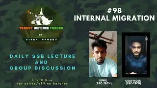 Lecturette for SSB || INTERNAL MIGRATION || #98 ||Whatsapp-8791148209 for practice