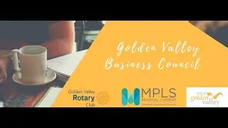 Golden Valley Business Council - January 27, 2022