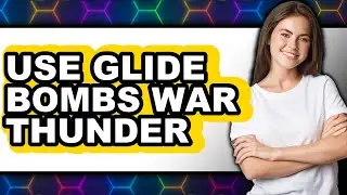 How to Use Glide Bombs in War Thunder (Easy Method)