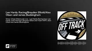102: Lee Hardy Racing/Brayden Elliott/Alex Olsen and James Buckingham