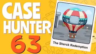 CASE HUNTER &ndash; Level 63: Sherck Redemption