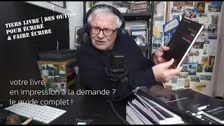votre livre en impression &agrave; la demande ? un guide complet