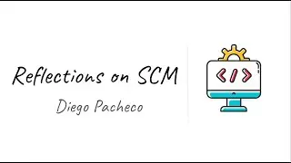 Reflections on SCM
