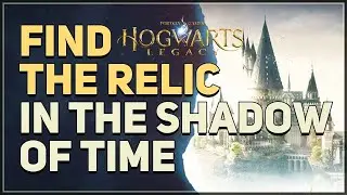Find the relic Hogwarts Legacy