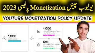 New requirements for Youtube Monetization 2023 | Youtube Monetization |@KashifMajeed