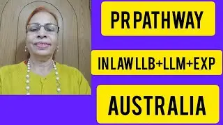 PR Option In Australia after LlB+LLM+ Corporate Law experience for international students to settle
