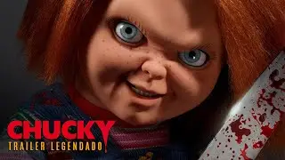 Chucky &bull; Trailer Legendado