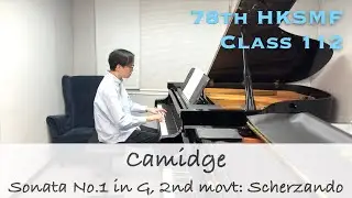 Camidge - Sonata No.1 in G, 2nd movt Scherzando | 78th HKSMF 2026 | Class 112 Grade 4 | Stephen Fung