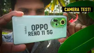 Oppo Reno 11 5G Full Camera Test - Good Or Bad !