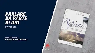 Parlare da parte di Dio - Donald Gee || Hopefaith.it • Videobook