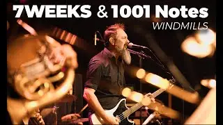 7 WEEKS & 1001 NOTES - WINDMILLS