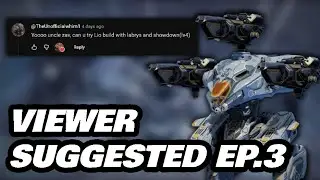 Labrys Lio!?! / Viewer Suggested Builds Episode 3 ( War Robots )