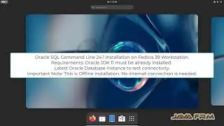 Oracle SQLcl 24.1 Installation on Fedora 39 and connect to Oracle Database 23c FREE