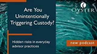 Oyster Stew - Are You Unintentionally Triggering Custody?