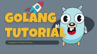 Golang Tutorial for Beginners | Learn Go Language