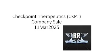 Checkpoint Therapeutics CKPT Company Sale 11Mar2025