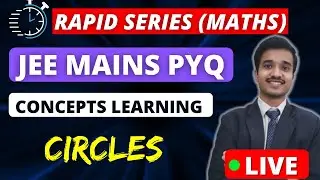 Chapterwise JEE Main 2021 (Feb) Solutions | Circles | Concepts learning | For JEE Mains 2022