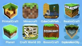 Primal Craft, Minecraft, Cube Craft Parkour, Realm Craft, Planet, Craft World 3D, Boom Craft