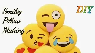 DIY emoji pillow /How to make Emoji pillow/ smiley pillow making / Emoji pillow making /emoji pillow