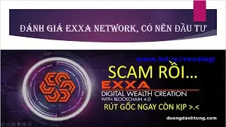 R&Uacute;T GỐC G&Oacute;I ĐẦU TƯ EXXA WALLET KH&Ocirc;NG VỀ [EXXA SCAM]