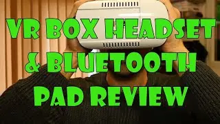 VR Box Google Cardboard Headset and Bluetooth controller Review