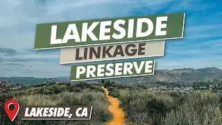 Lakeside Linkage Preserve | Lakeside, CA | Trail Review | 4K
