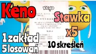 Keno. Stawka x5. 1 zakład na 10 skreśleń i 5 losowań.