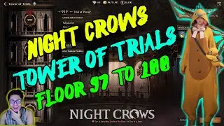 NIGHT CROWS: TOWER OF TRIALS [97 TO 100] PHANTOM SNIPER [POV]