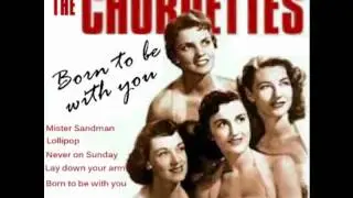 Lay down your arms - The Chordettes