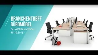 Branchentreff B&uuml;rom&ouml;bel bei WINI B&uuml;rom&ouml;bel