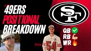 49ers Positional Breakdown | Baller & Los