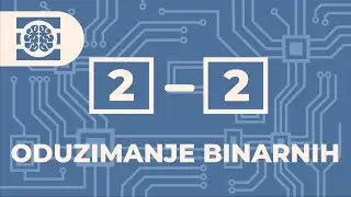 OIKT - 20. Oduzimanje binarnih brojeva