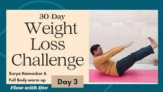 Day 3 💚 30-Day Weight Loss Challenge 2026 | SuryaNamaskar Full Body Warmup Bhastrika | Flow With Dev