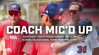 12U National Team Coach Roger Wright Mic'd Up