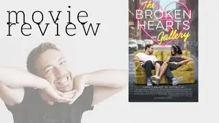 The Broken Hearts Gallery | Movie Review