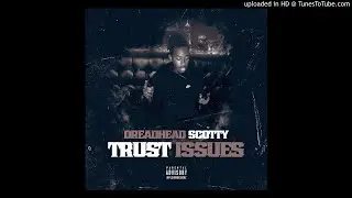 Dreadhead Scotty &ldquo;Max Payne&rdquo; (Prod.by TnTXD)