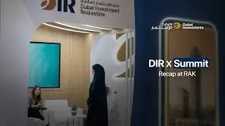 DIR X Summit Recap at RAK