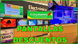 ‼️PANTALLAS 📺 DESCUENTOS 😱 EN BODEGA AURRER&Aacute; 🤑💚‼️