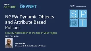 Instant NGFW policy change with new Dynamic Objects API. Ep.17