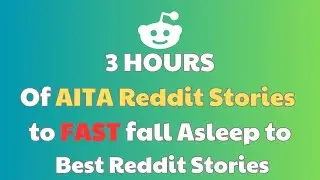 Fall Asleep FAST with These 3 HOUR Reddit Stories! | Best Reddit Stories Compilation - NO Ads