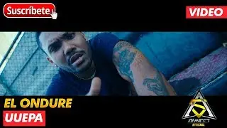 EL ONDURE - UUEPA (VIDEO OFICIAL)