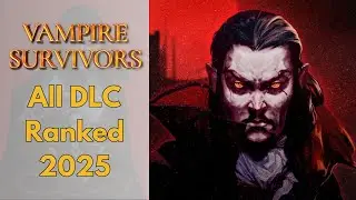 Vampire Survivors DLC Ranked 2025