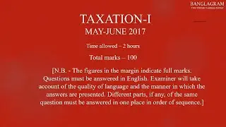 TAXATION-I (ICAB:KNOWLEDGE LEVEL) MAY-JUNE 2017