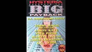 KC & Bassman, Nick E, Blakey @ Hysteria 24 Feb 1999 UK Garage