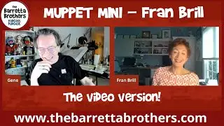 Episode-47. Muppet Mini - Fran Brill
