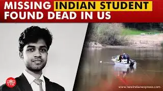 Indian student found dead in California, six days after going missing | Lake Anza | US