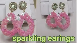 DIY sparkling earings ✨| how to make handmade jwellery | how to make easy party wear earrings |