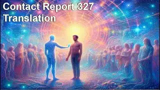 Contact Report 327 Translation