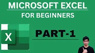 Microsoft Excel Tutorial For Beginners -  PART-1 | Microsoft Excel Tutorial For Beginners Hindi