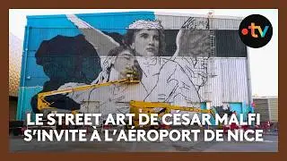 Le street art de C&eacute;sar Malfi s&rsquo;invite &agrave; l&rsquo;a&eacute;roport de Nice